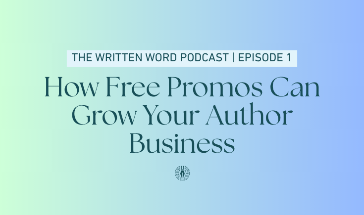 How Free Promos Can Grow Your Author Business