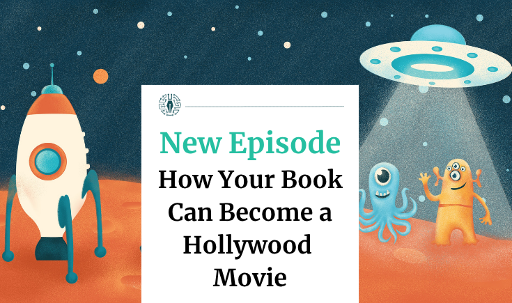 How Your Book Can Become a Hollywood Movie with Maggie Marr